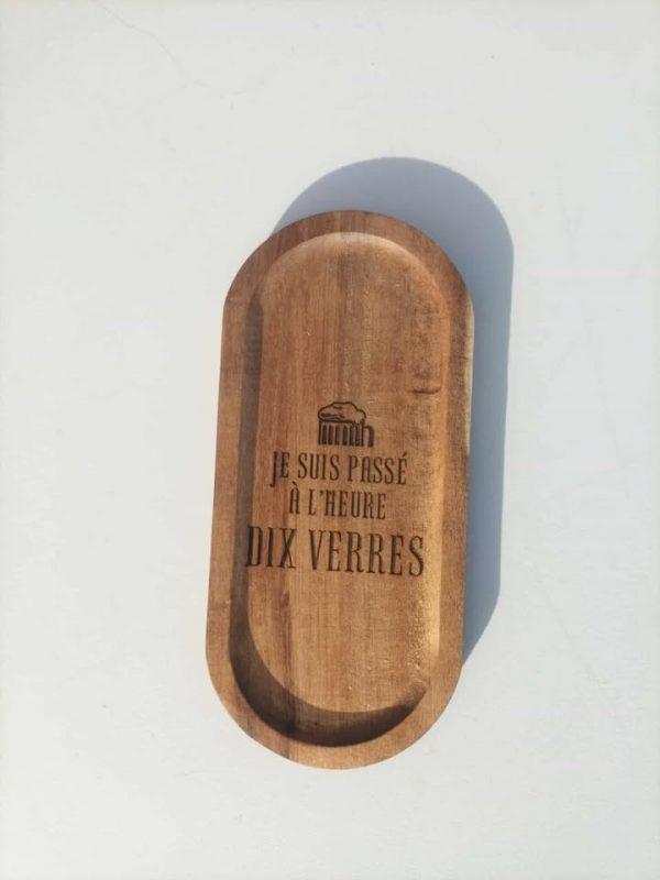 Planche apéro en bois - Je suis passé à l'heure dix verres - 22,5x10,5cm